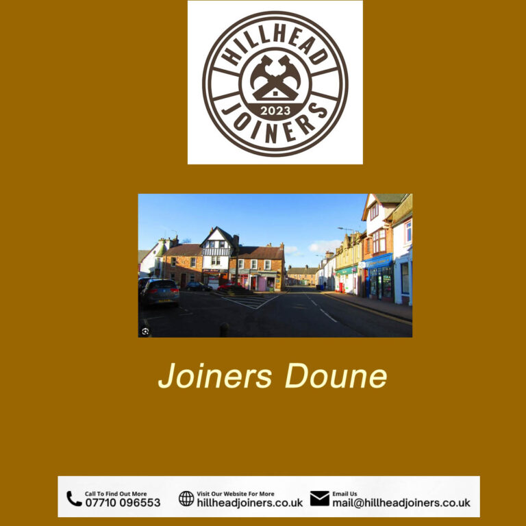 Joiners Doune Perthshire